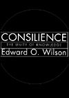 Consilience: The Unity of Knowledge